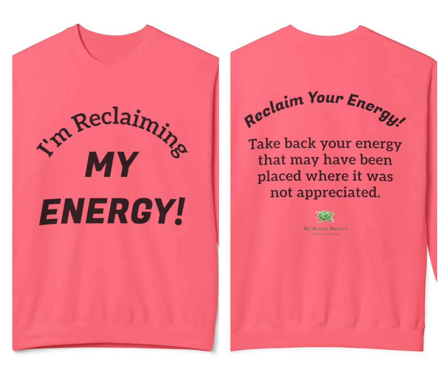 "I'm Reclaiming My Energy!"