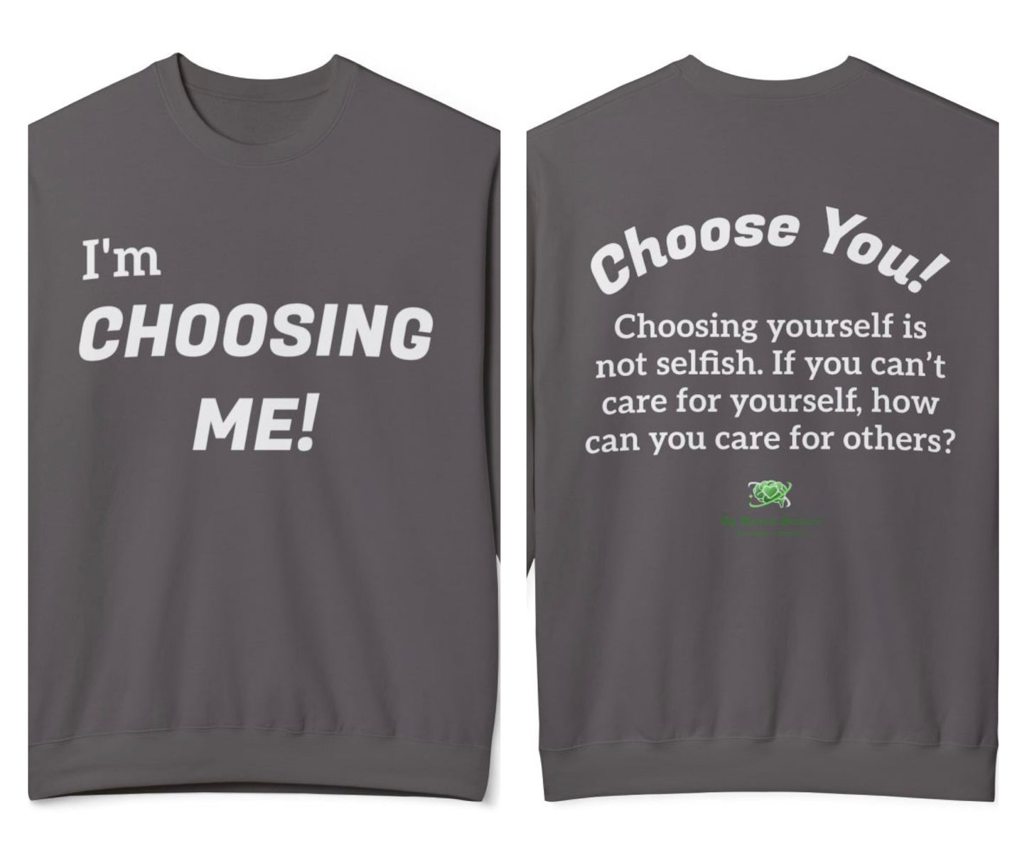 "I'm Choosing Me!"