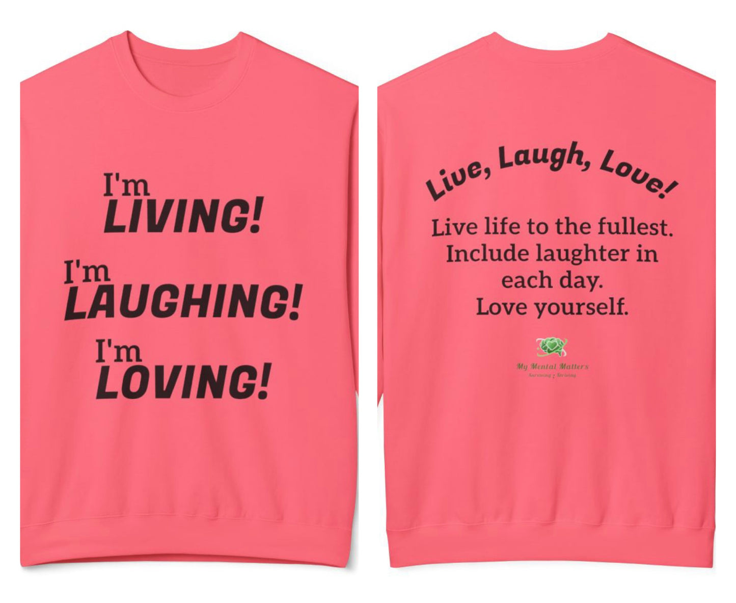 "I'm Living! I'm Laughing! I'm Loving!"