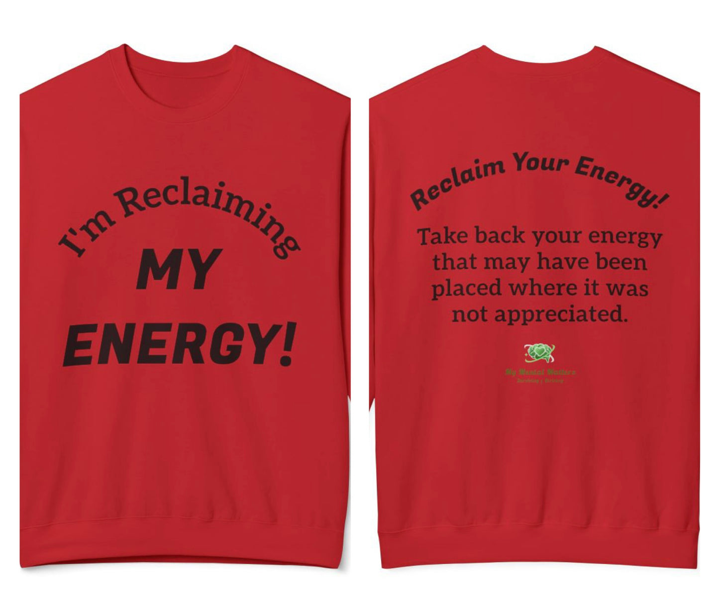 "I'm Reclaiming My Energy!"