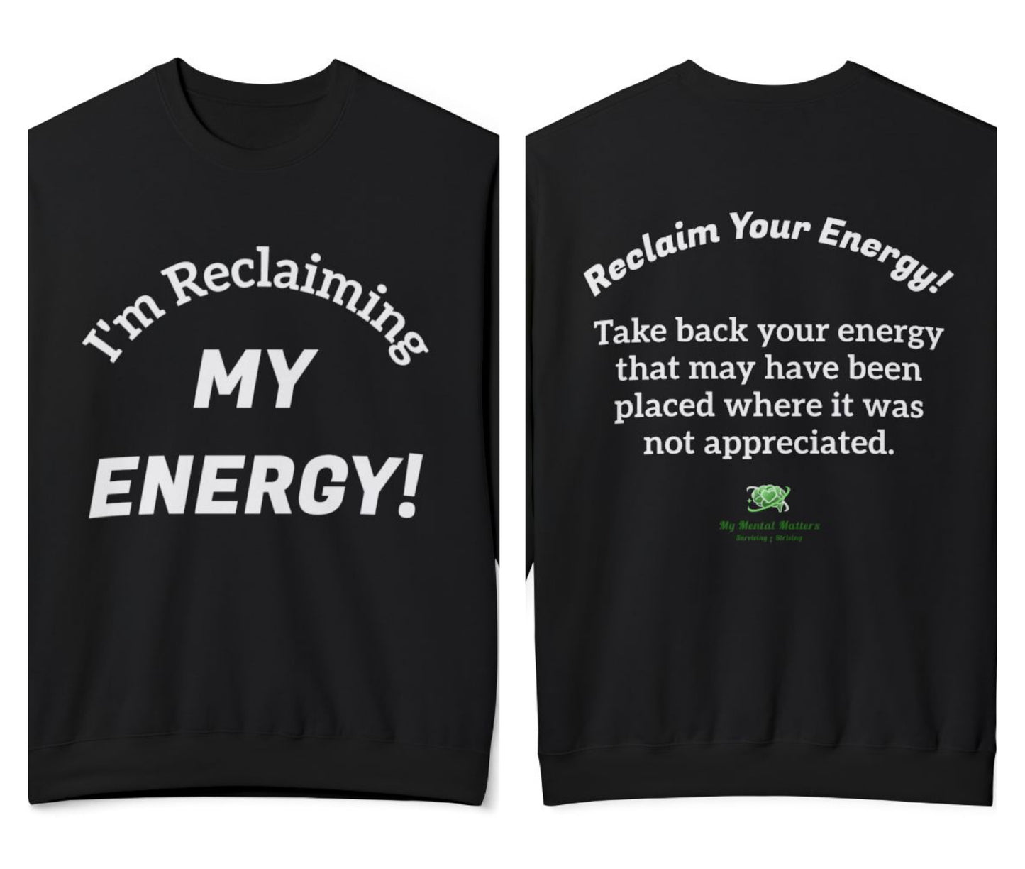 "I'm Reclaiming My Energy!"