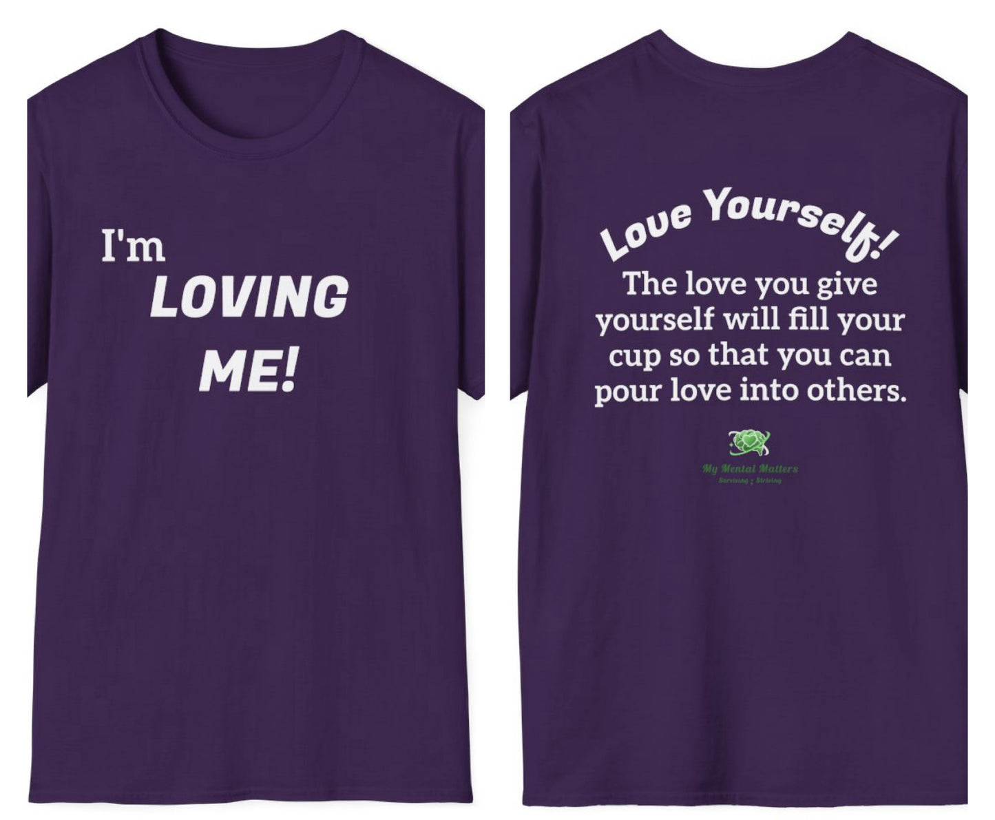 I'm Loving Me! - Crew Neck Tee