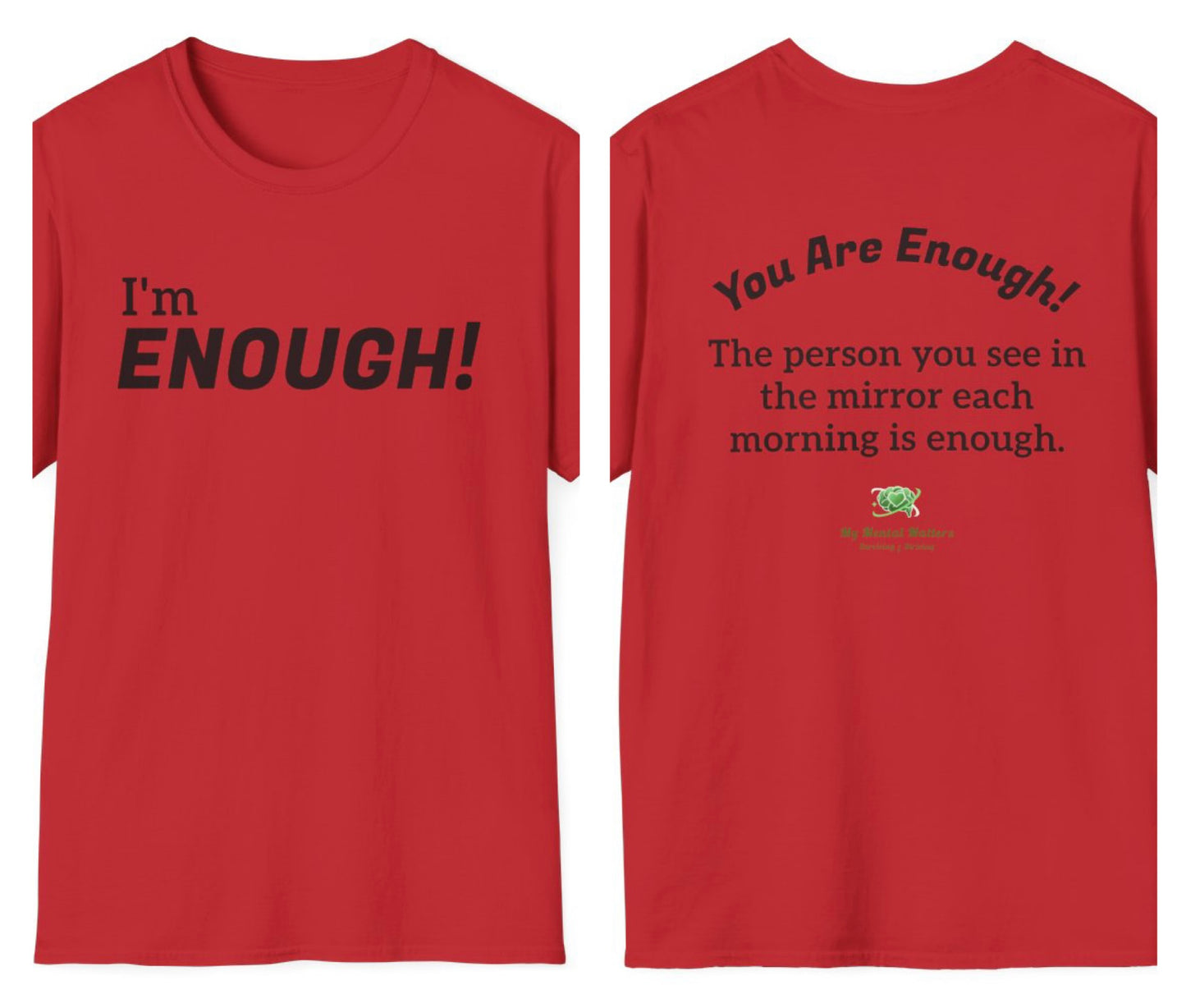 I'm Enough! - Crew Neck Tee