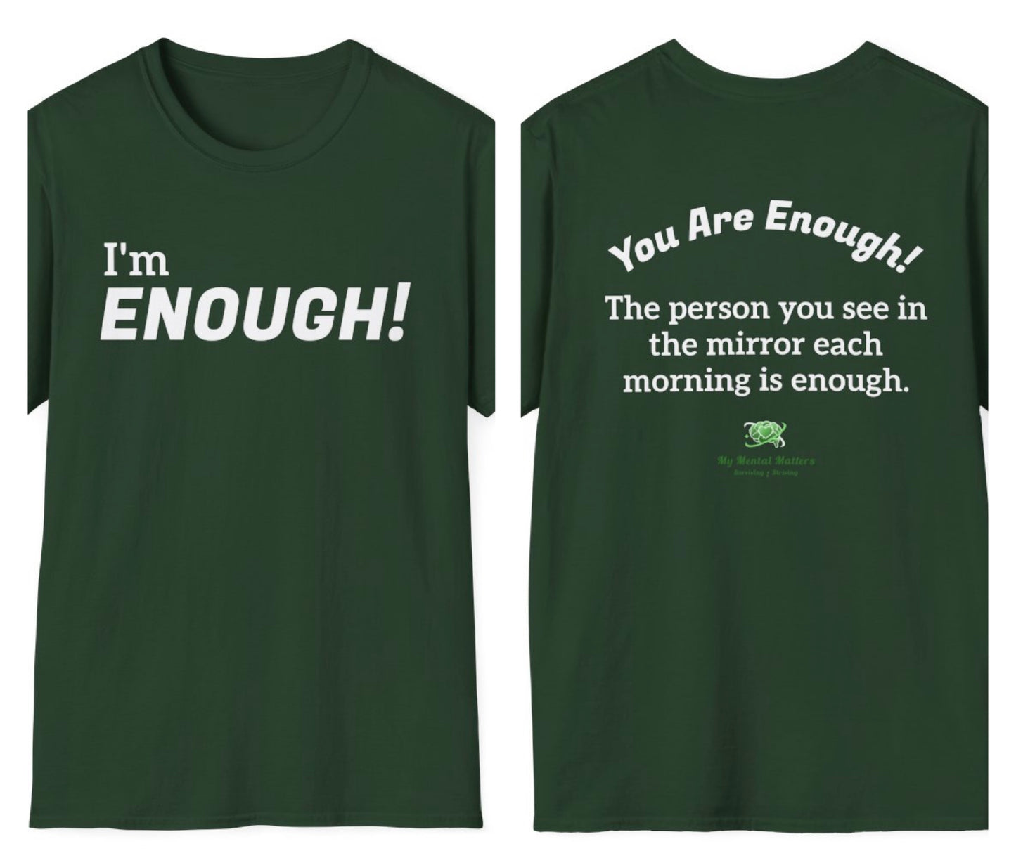 I'm Enough! - Crew Neck Tee