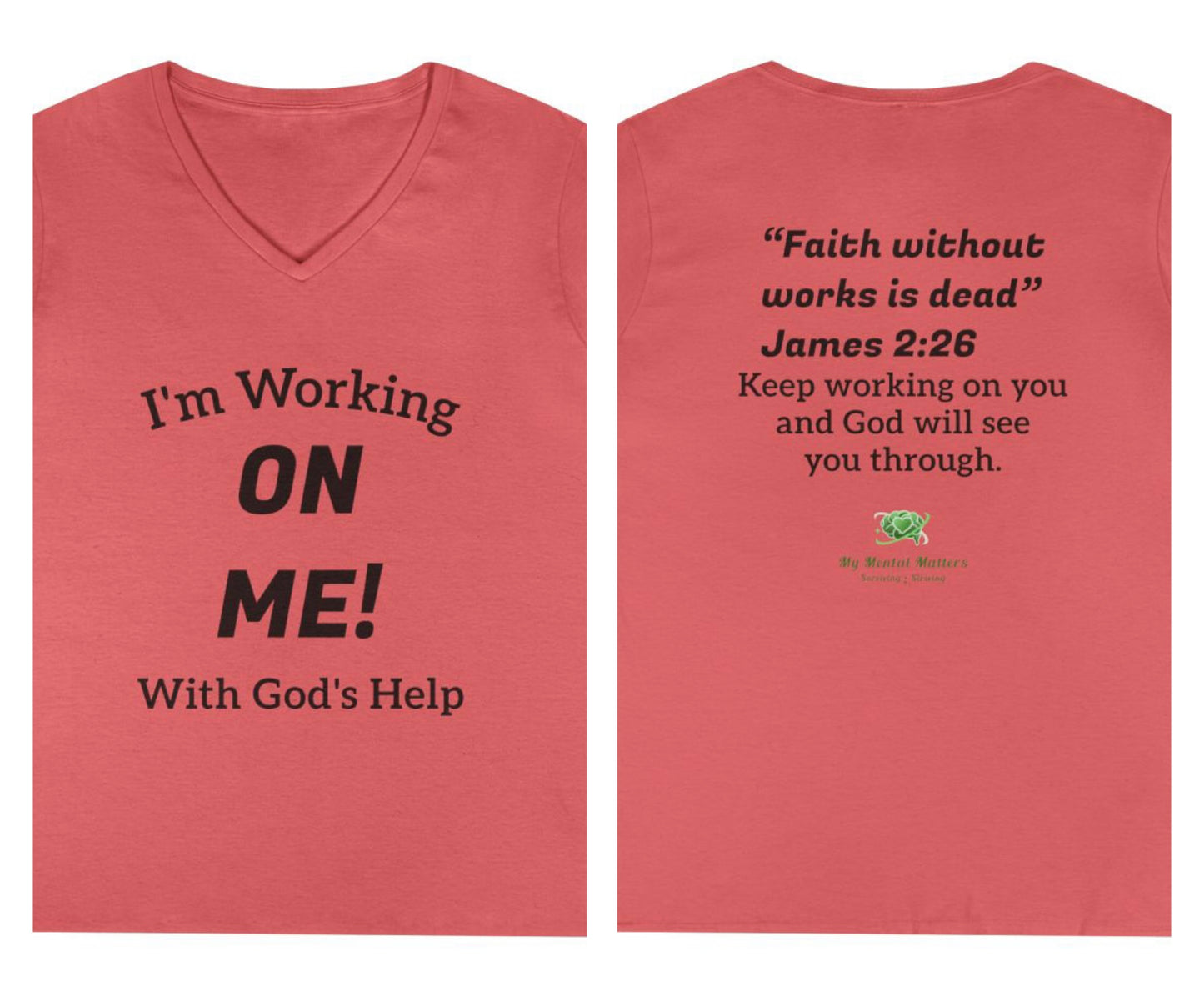 I'm Working On Me! - V-Neck Tee