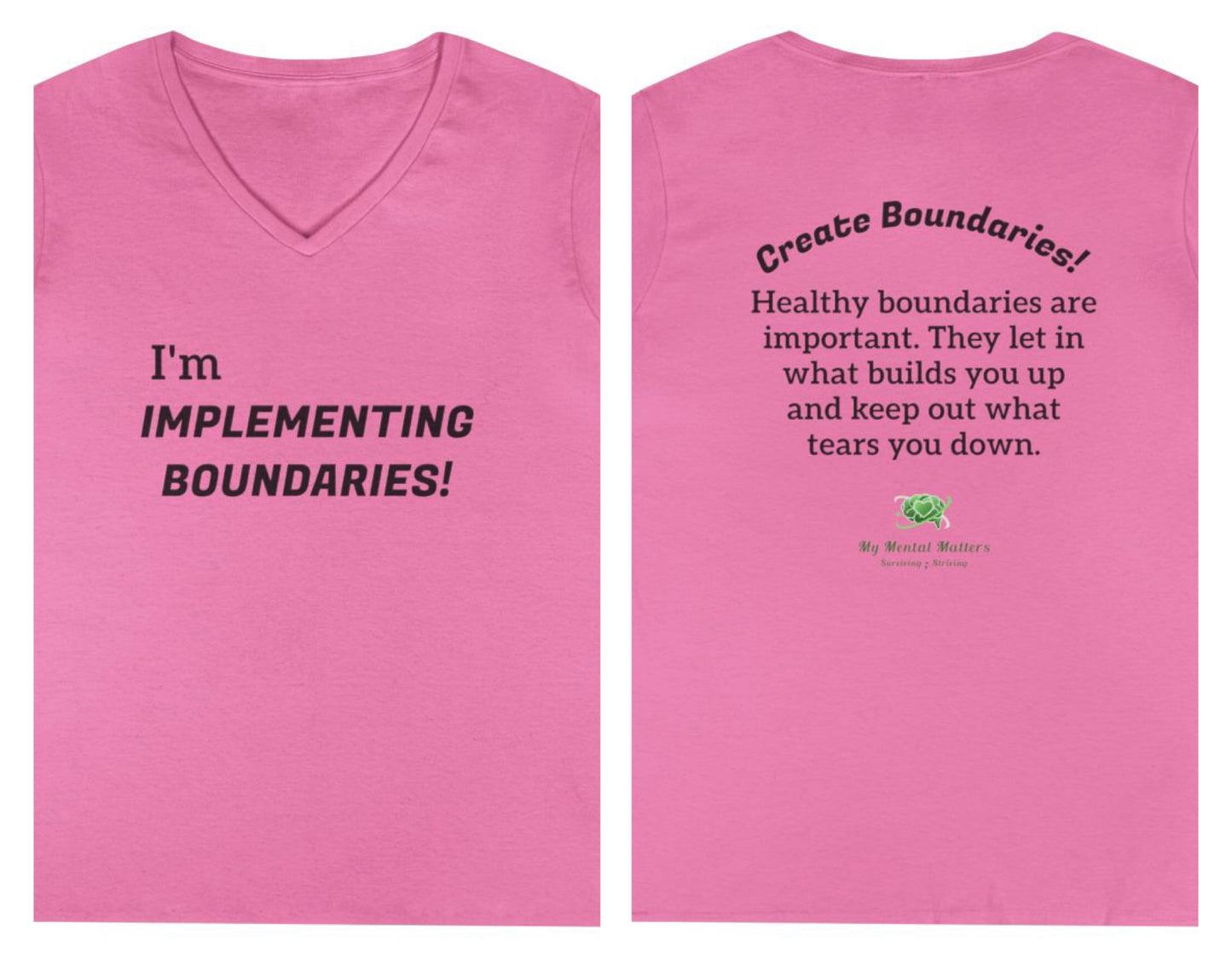 I'm Implementing Boundaries! - V-Neck Tee