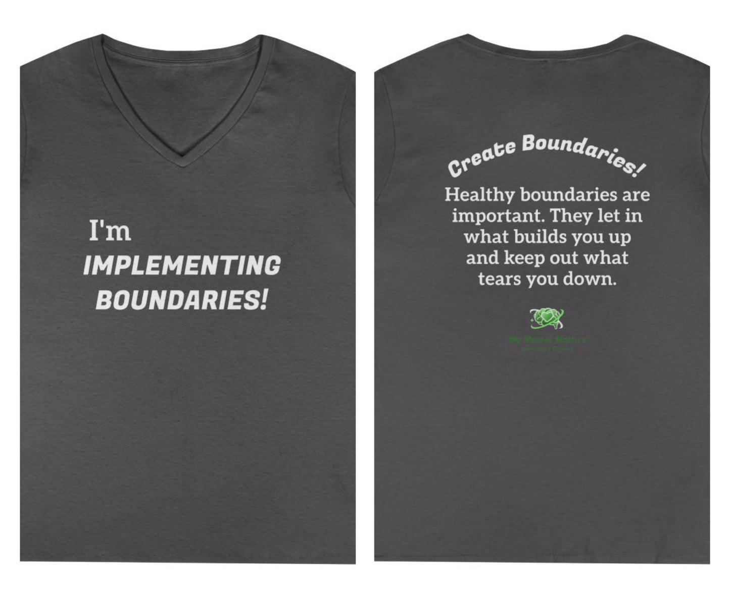 I'm Implementing Boundaries! - V-Neck Tee