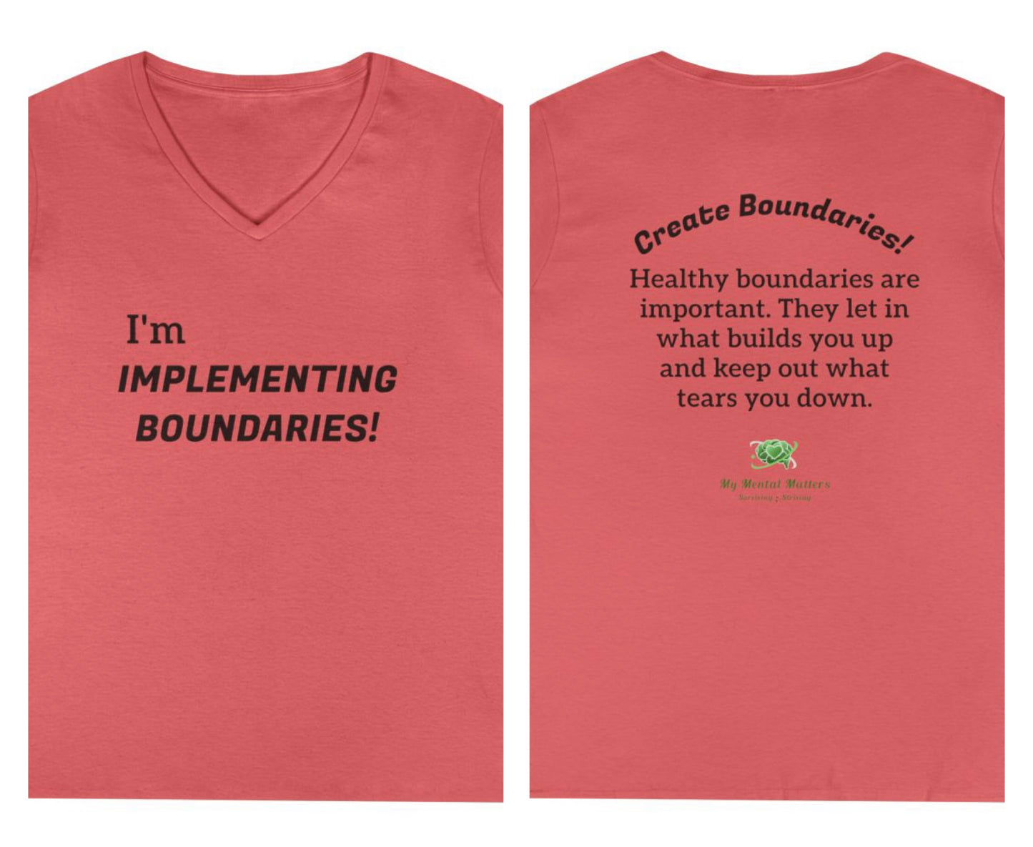 I'm Implementing Boundaries! - V-Neck Tee