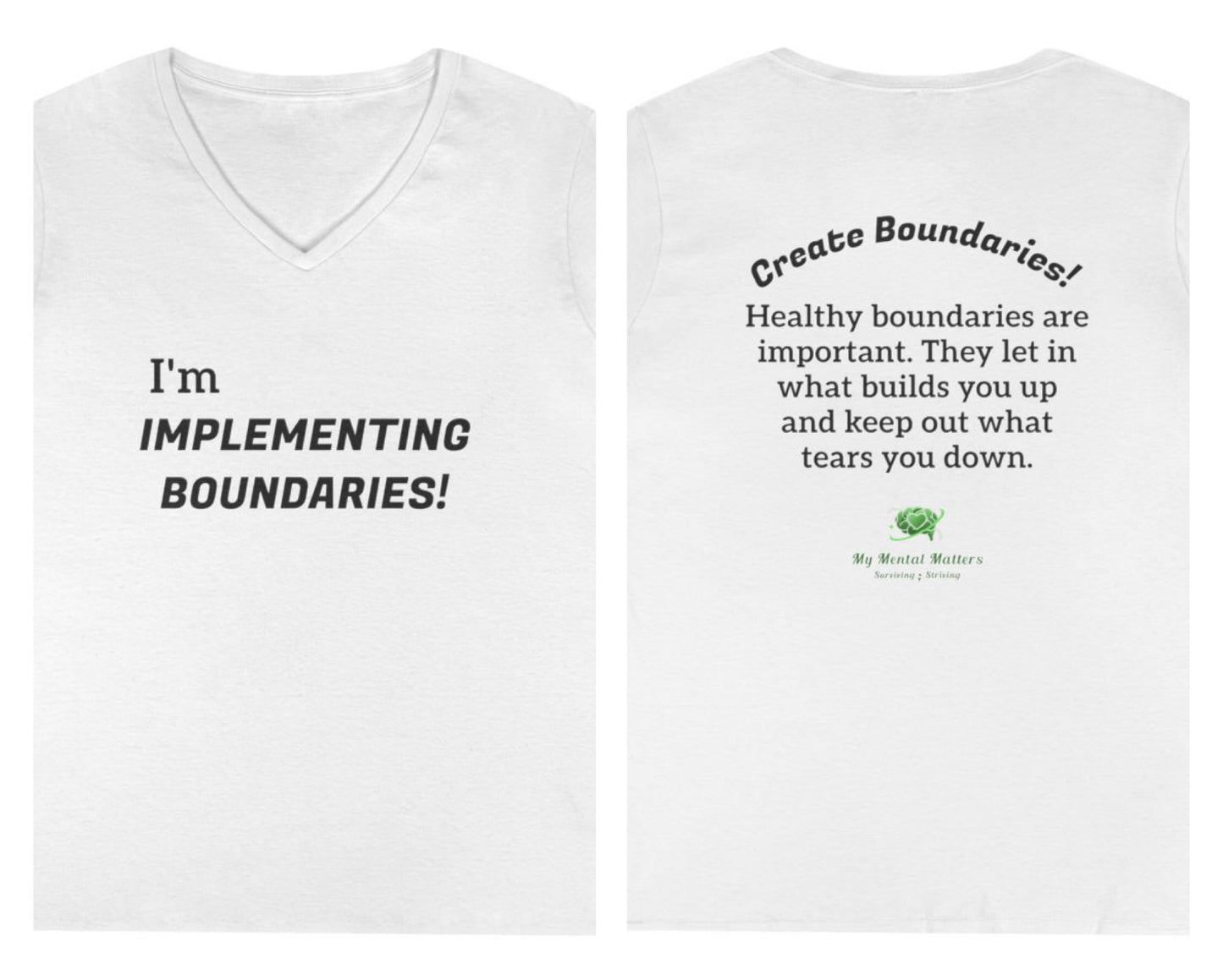 I'm Implementing Boundaries! - V-Neck Tee