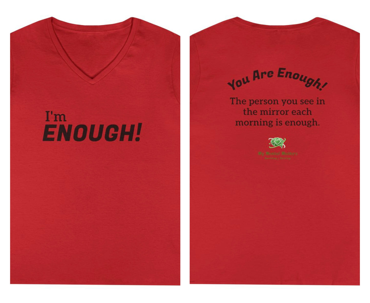 I'm Enough! - V-Neck Tee