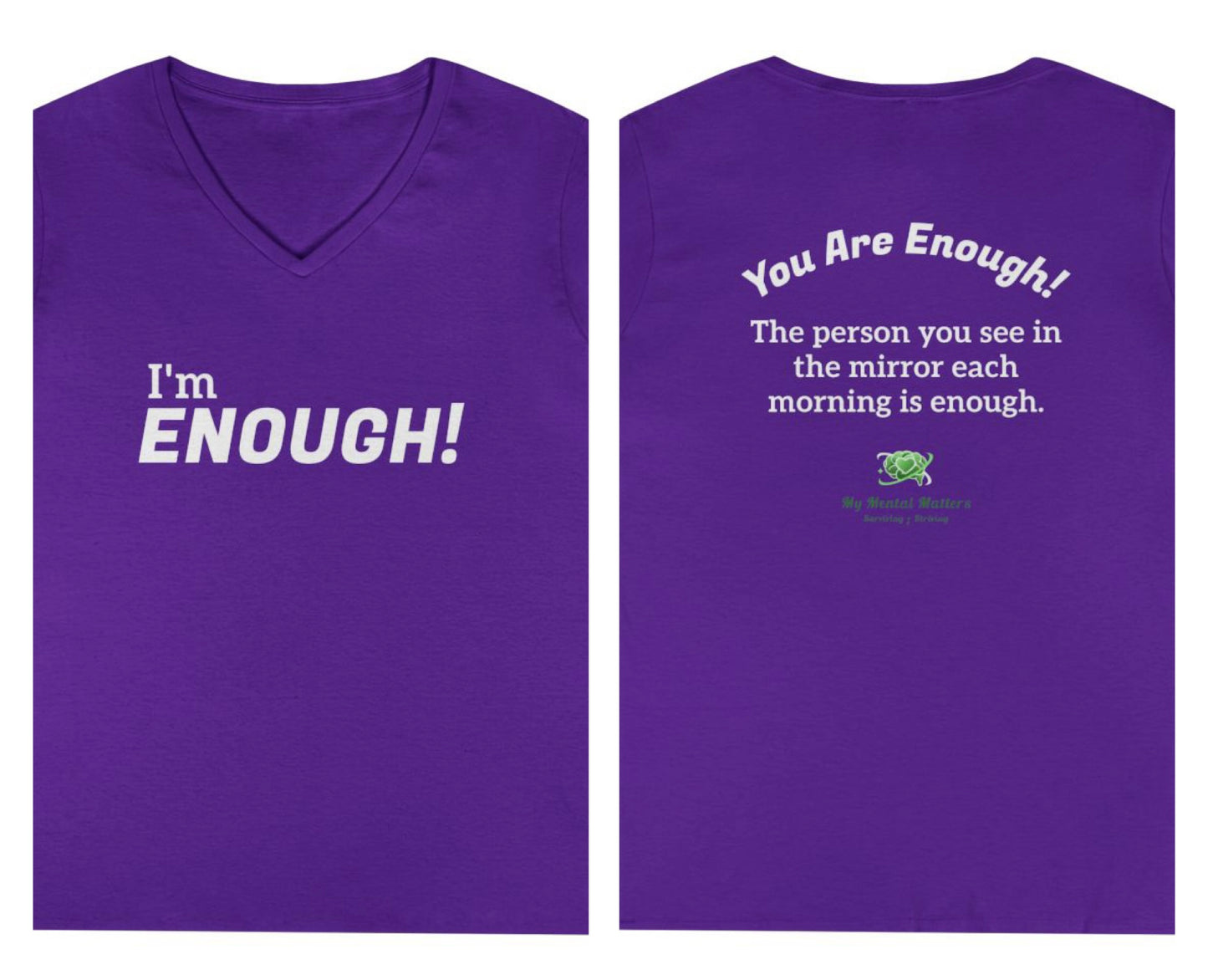 I'm Enough! - V-Neck Tee