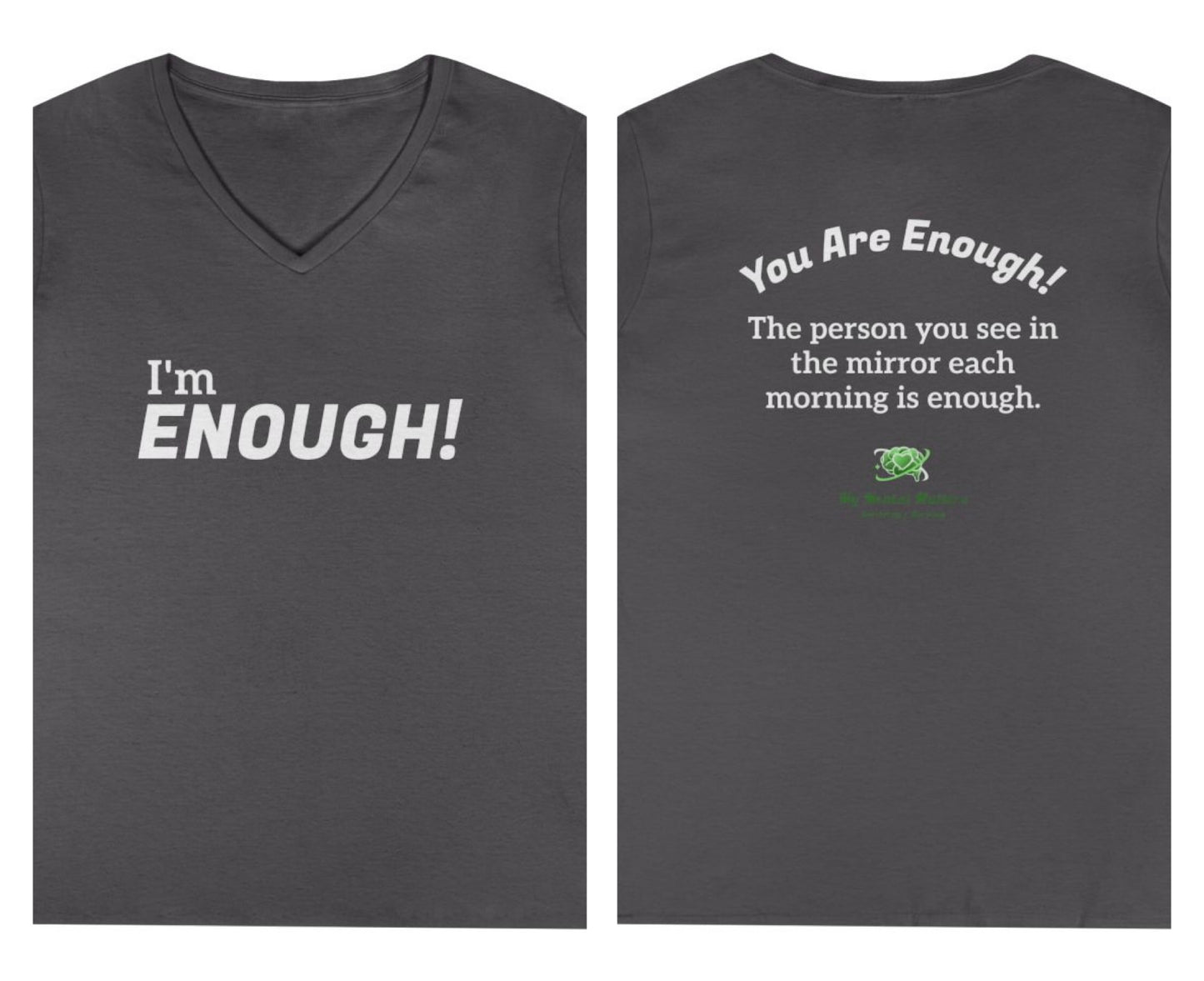 I'm Enough! - V-Neck Tee