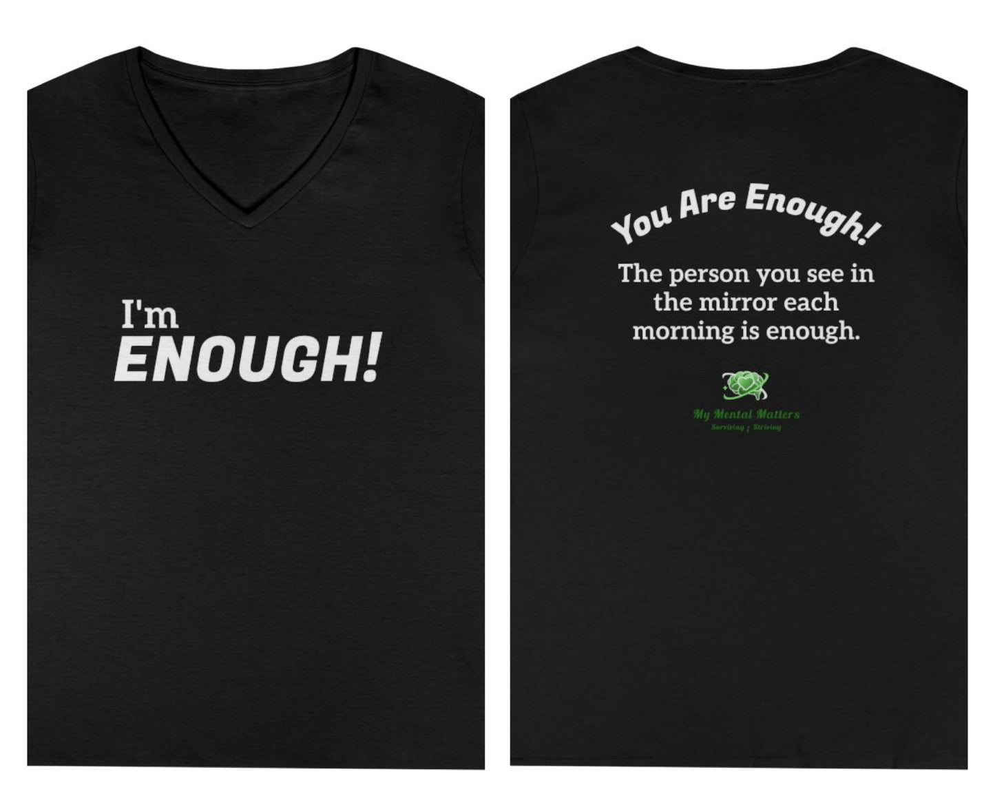 I'm Enough! - V-Neck Tee