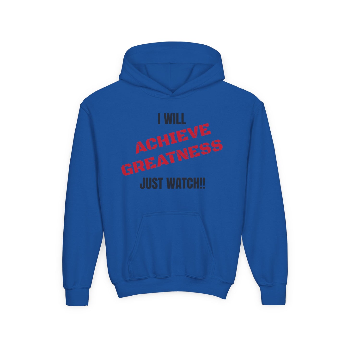Youth Hoodie — "I Will Achieve Greatness Just Watch!!" Colorful Affirmation Sweatshirt