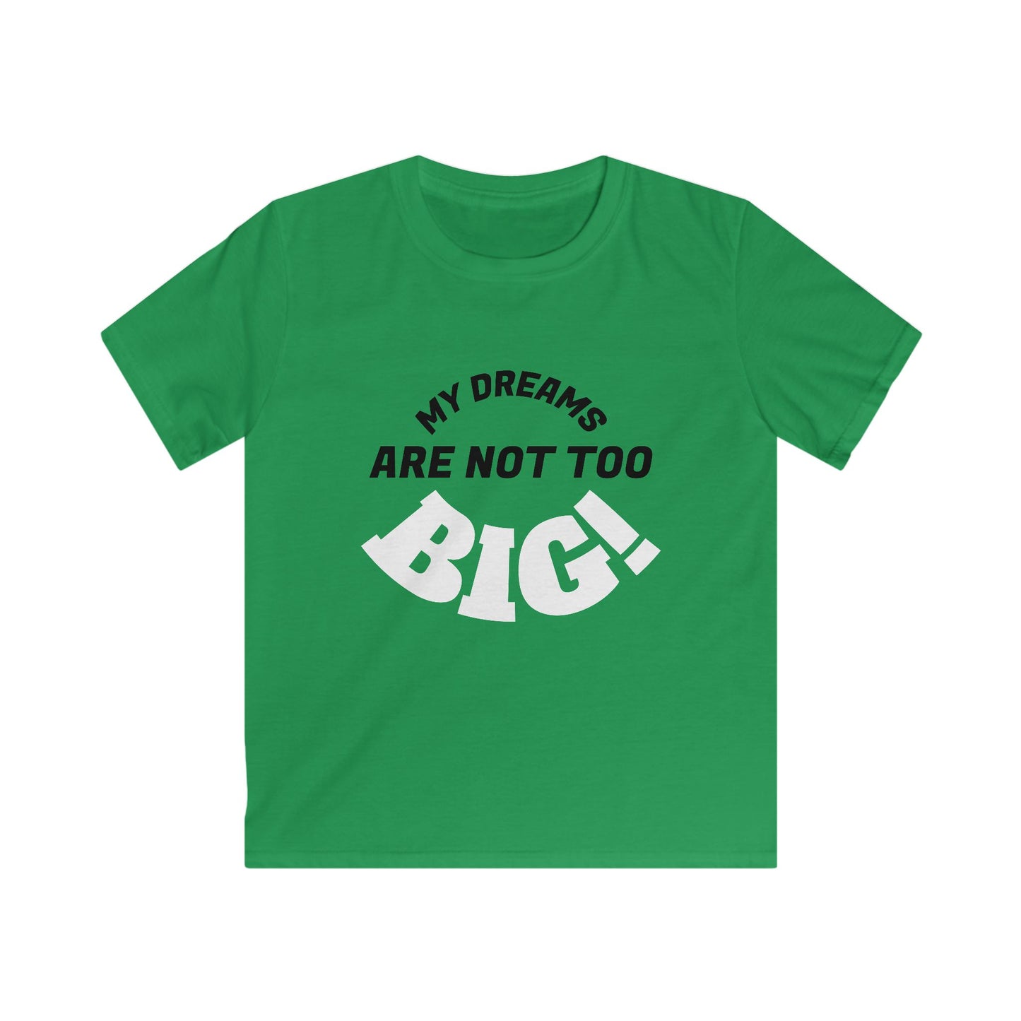 “Dreams Not To Big”