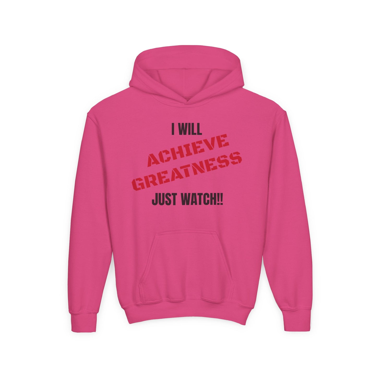 Youth Hoodie — "I Will Achieve Greatness Just Watch!!" Colorful Affirmation Sweatshirt