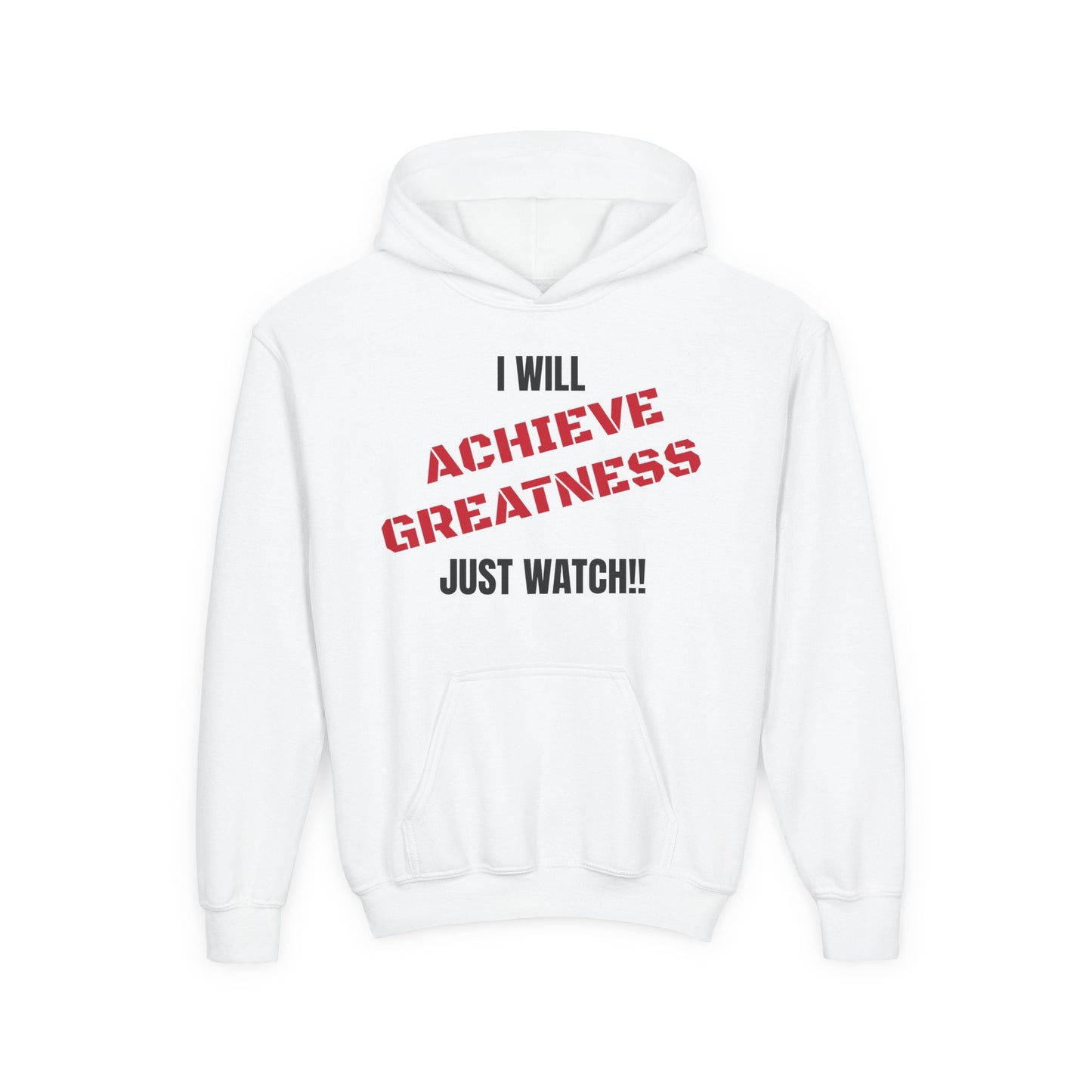 Youth Hoodie — "I Will Achieve Greatness Just Watch!!" Colorful Affirmation Sweatshirt