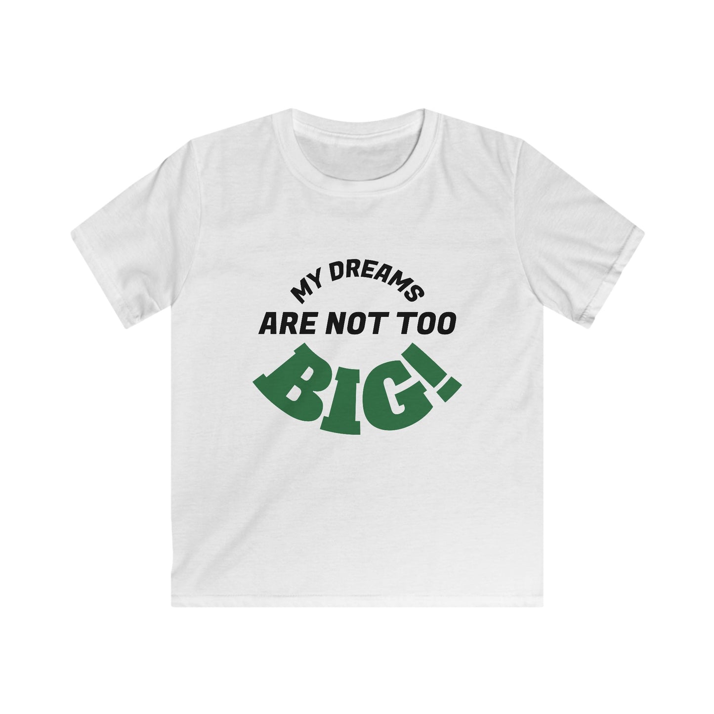 “Dreams Not To Big”