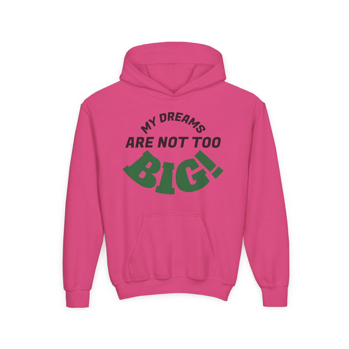 Youth Hoodie — "My Dreams Are Not Too BIG!" Colorful Affirmation Sweatshirt