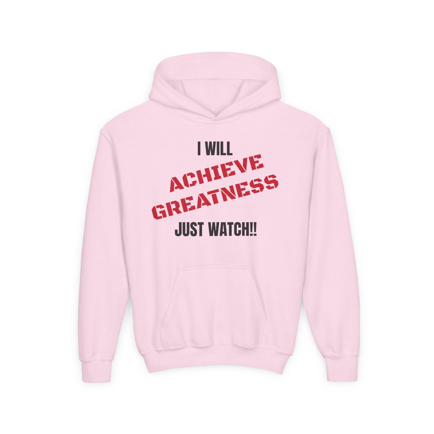 Youth Hoodie — "I Will Achieve Greatness Just Watch!!" Colorful Affirmation Sweatshirt
