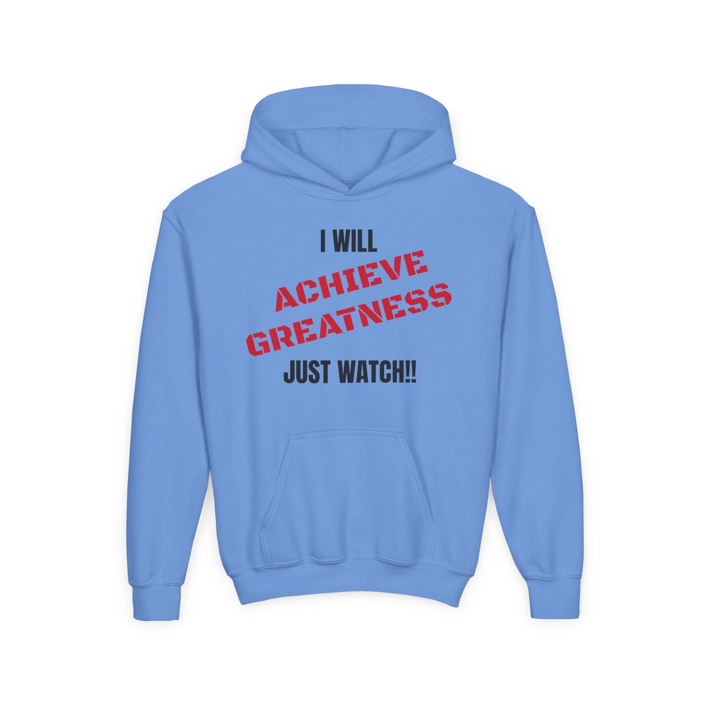 Youth Hoodie — "I Will Achieve Greatness Just Watch!!" Colorful Affirmation Sweatshirt