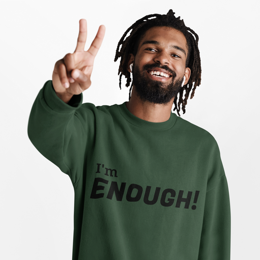 "I'm Enough!"
