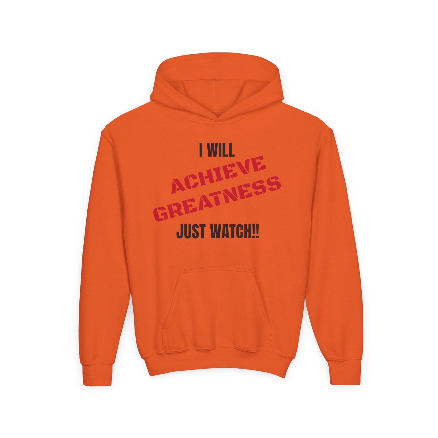 Youth Hoodie — "I Will Achieve Greatness Just Watch!!" Colorful Affirmation Sweatshirt