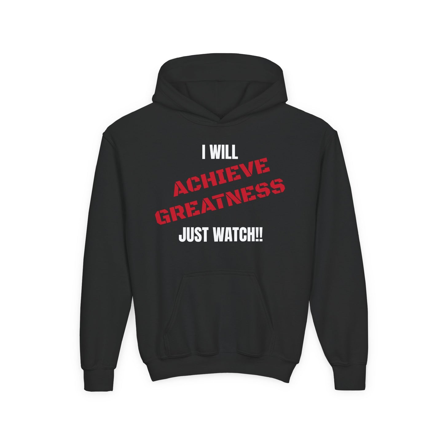Youth Hoodie — "I Will Achieve Greatness Just Watch!!" Colorful Affirmation Sweatshirt