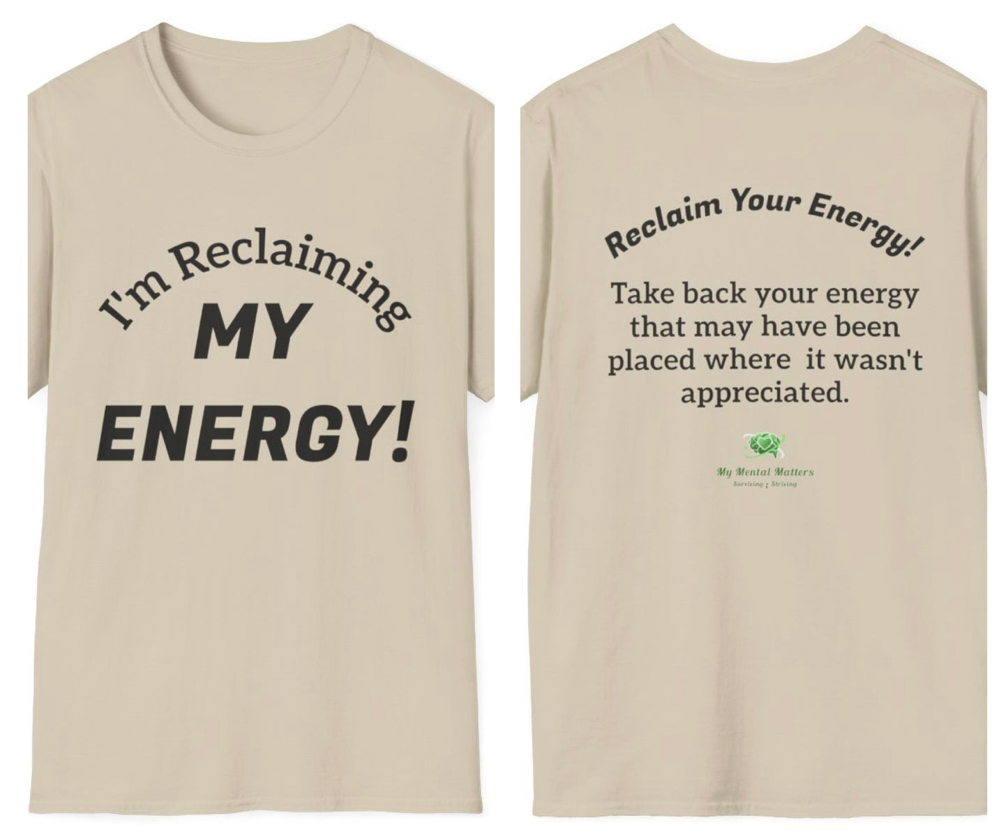 I'm Reclaiming My Energy! - Crew Neck Tee