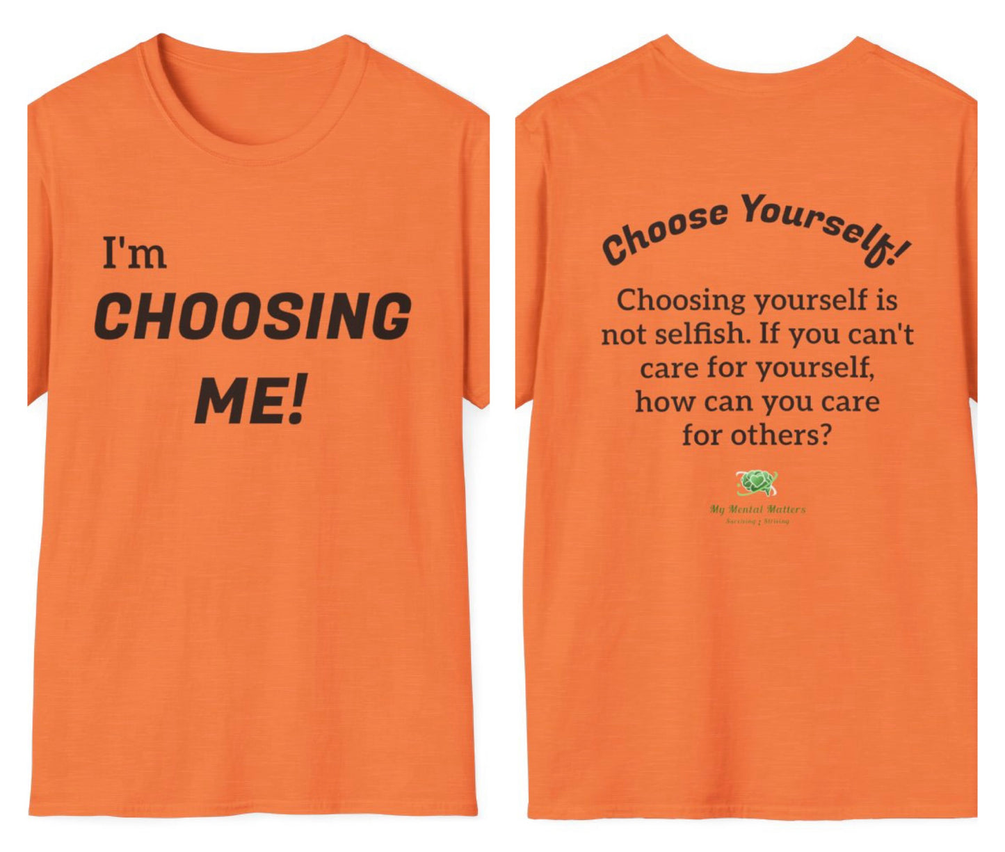 I'm Choosing Me! - Crew Neck Tee
