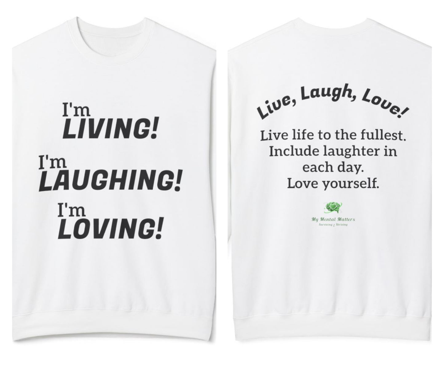 "I'm Living! I'm Laughing! I'm Loving!"