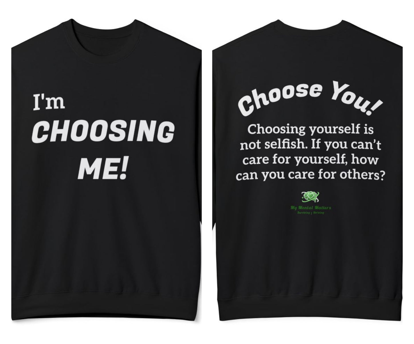 "I'm Choosing Me!"