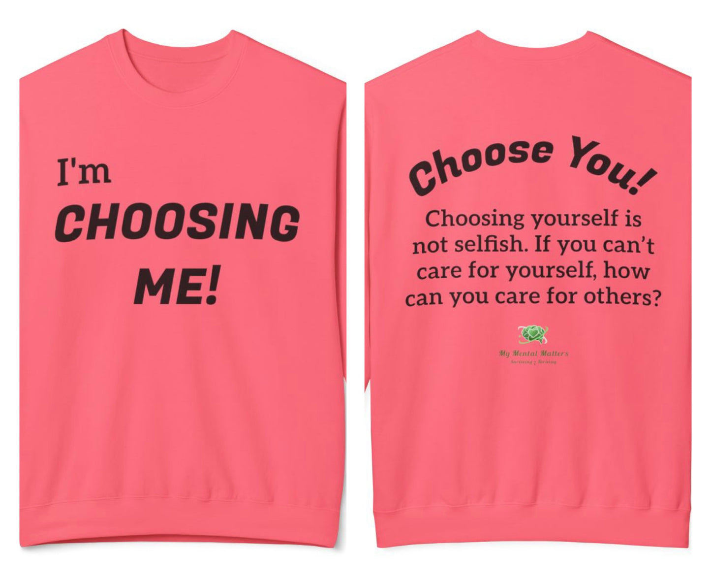 "I'm Choosing Me!"