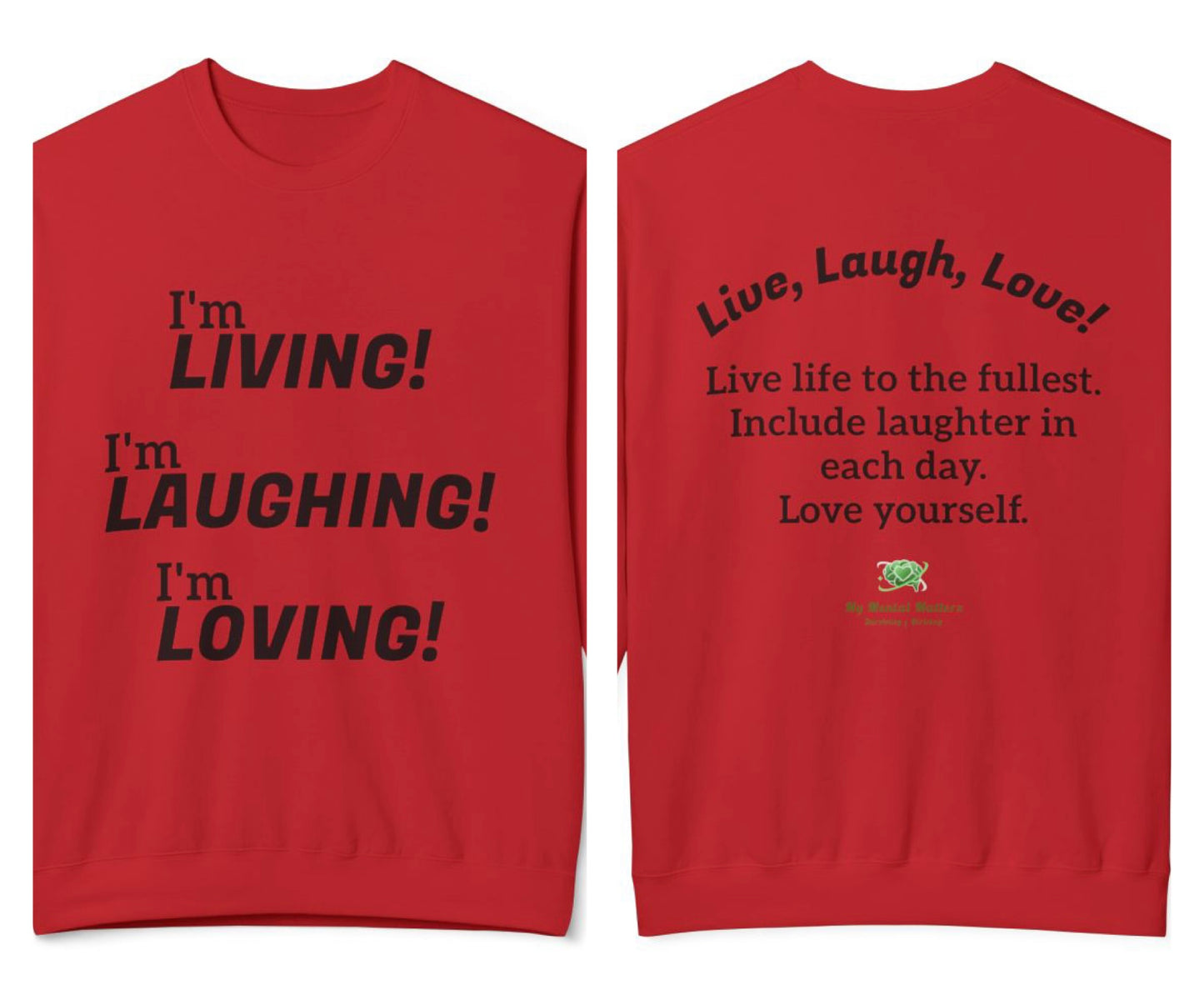 "I'm Living! I'm Laughing! I'm Loving!"