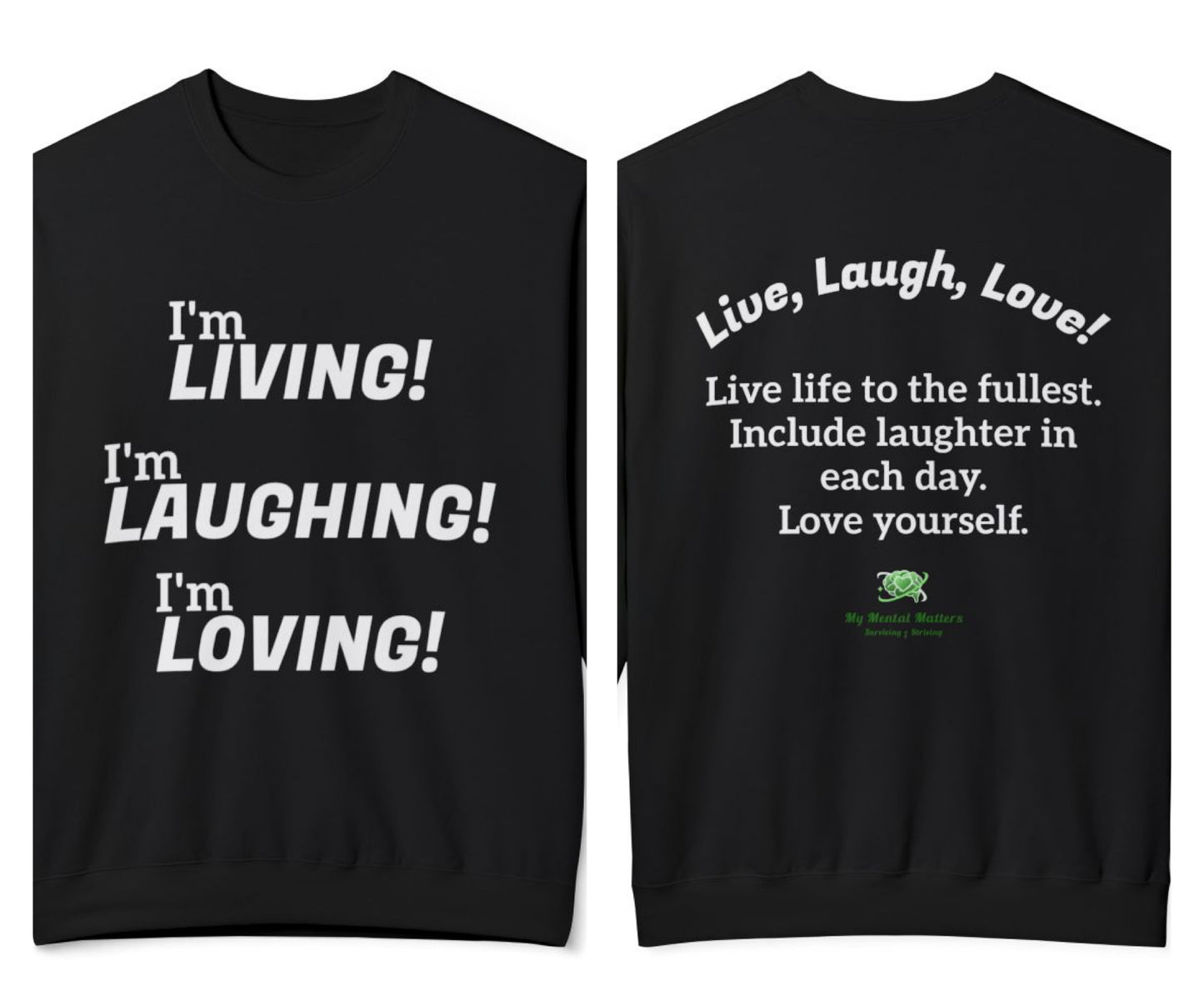 "I'm Living! I'm Laughing! I'm Loving!"