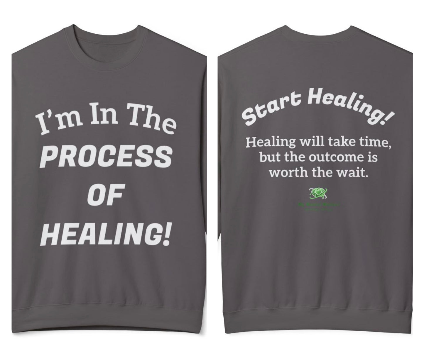 "I'm In The Process of Healing!"