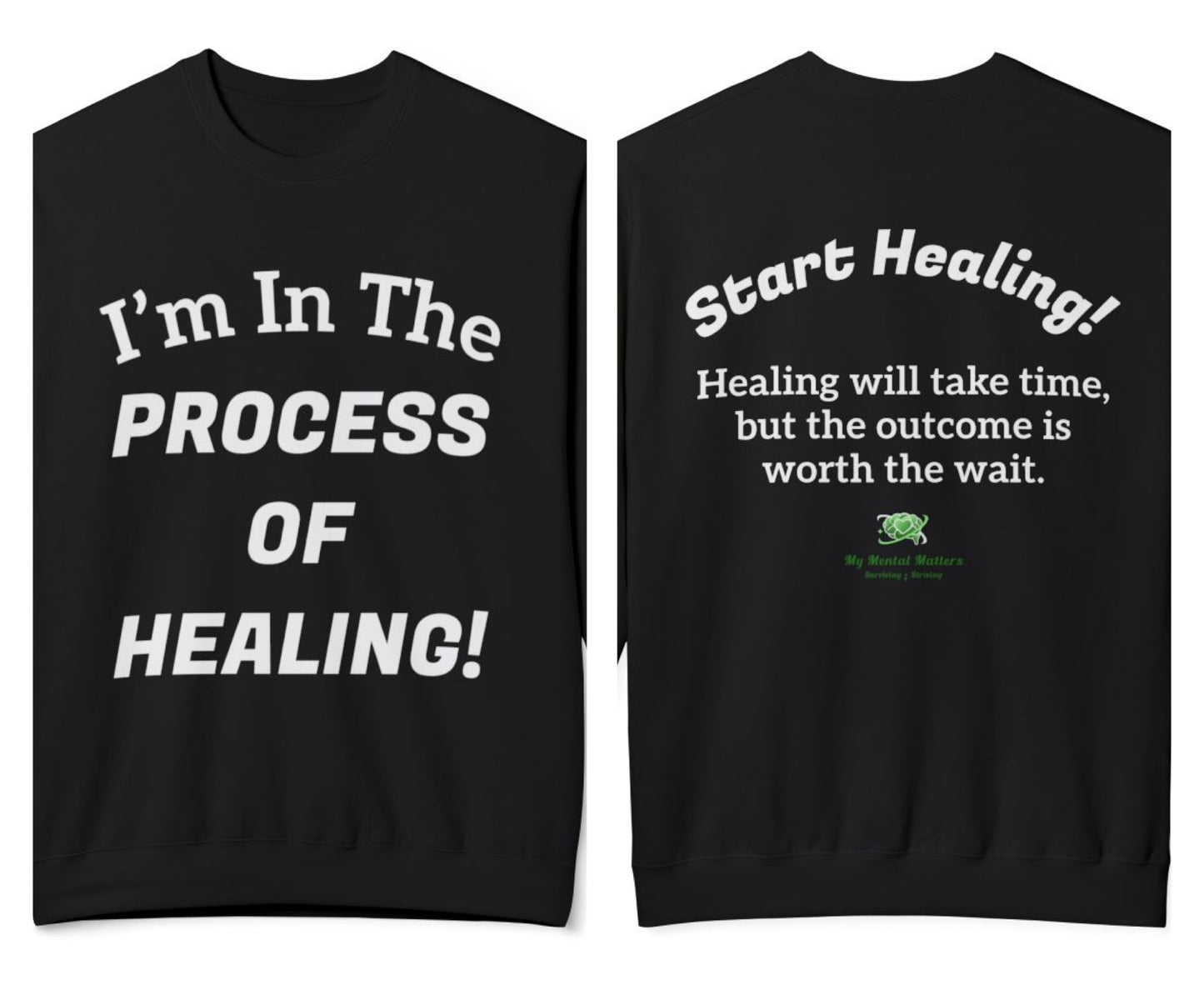 "I'm In The Process of Healing!"