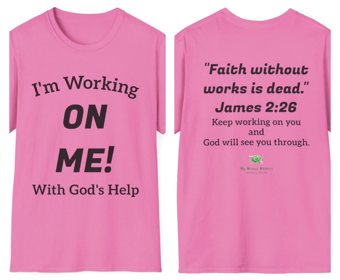 I'm Working On Me! - Crew Neck Tee