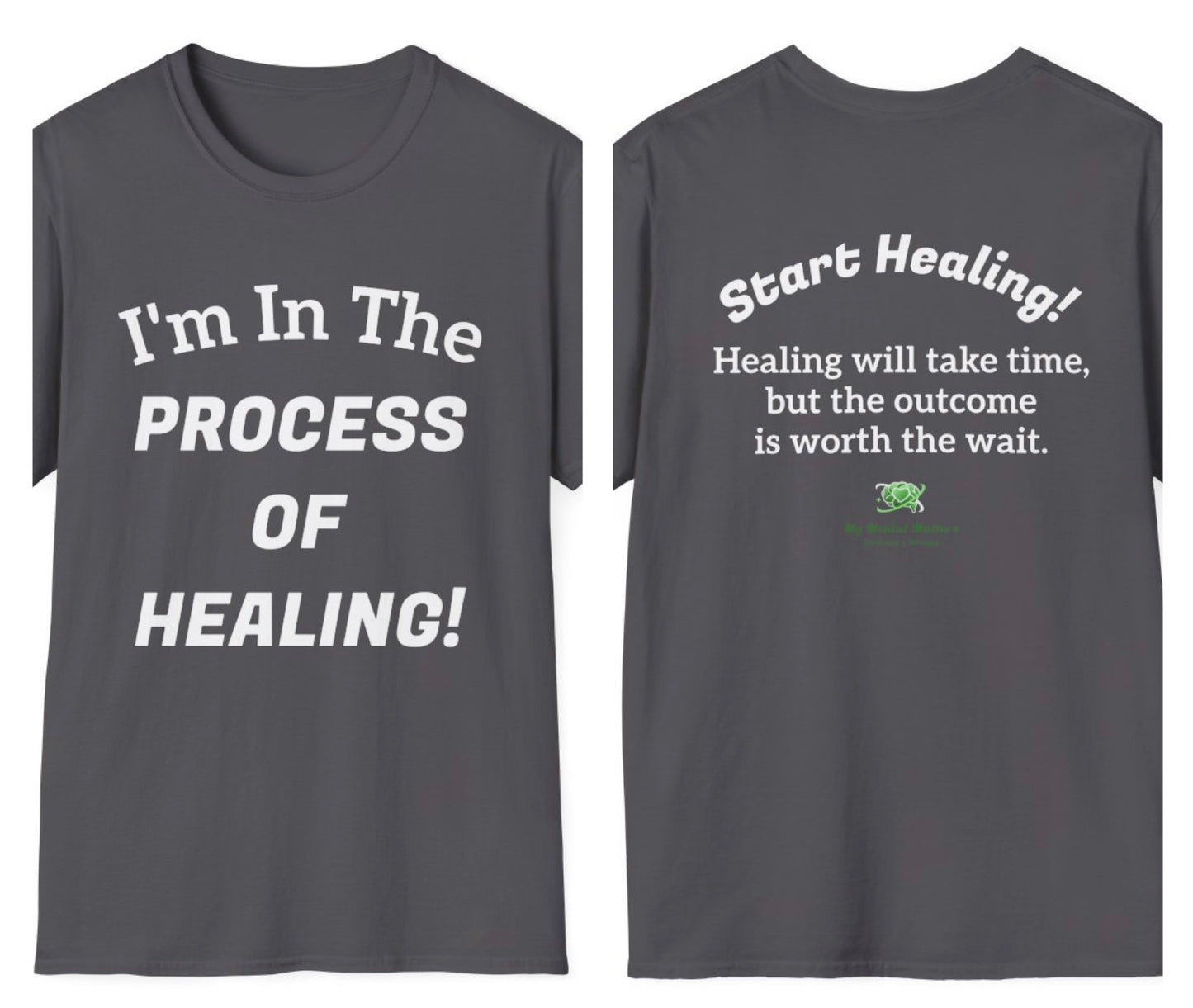 In The Process Of Healing! - Crew Neck Tee