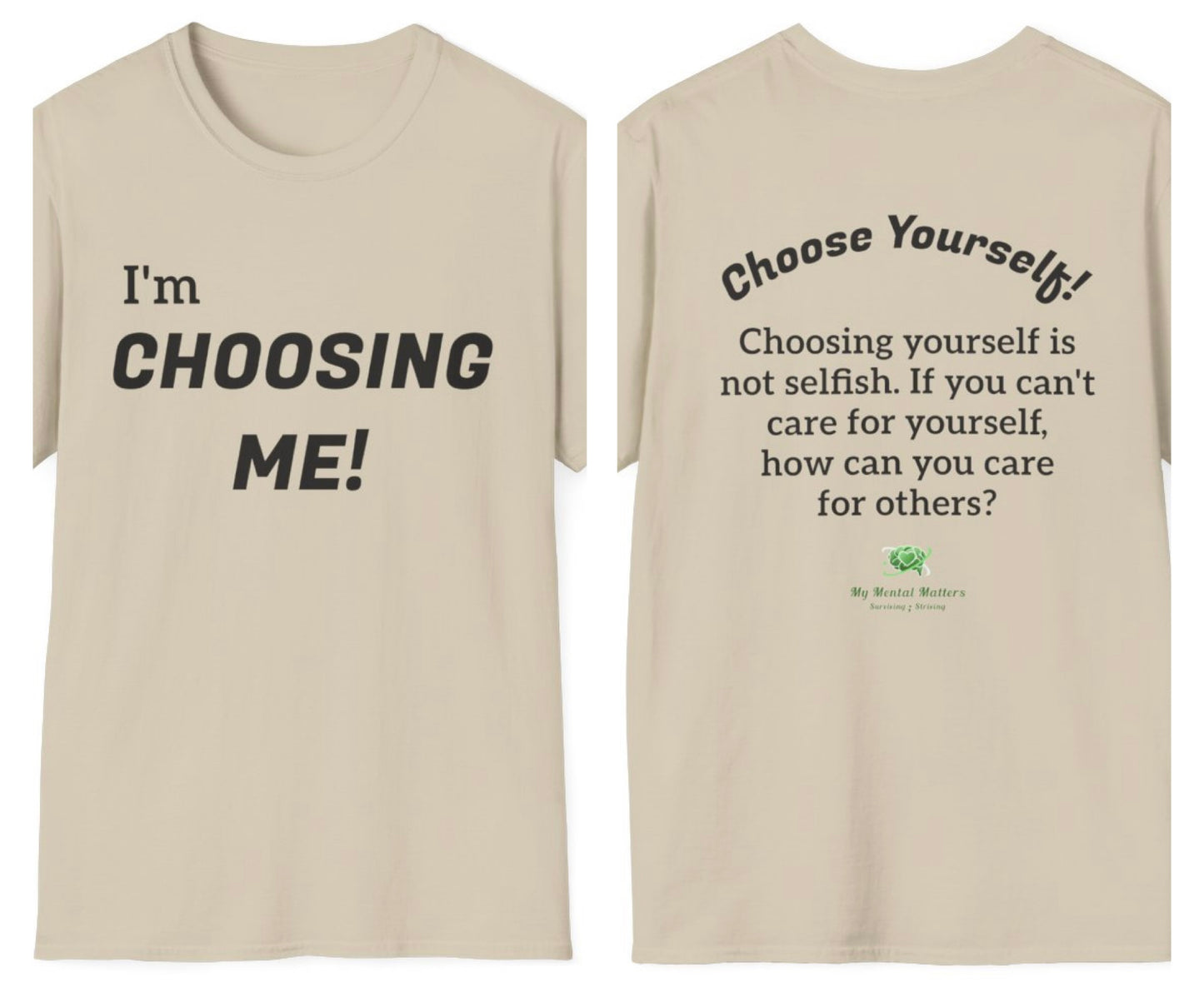 I'm Choosing Me! - Crew Neck Tee