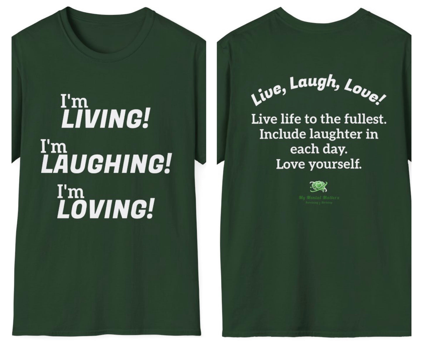 I'm Living! I'm Laughing! I'm Loving! - Crew Neck Tee