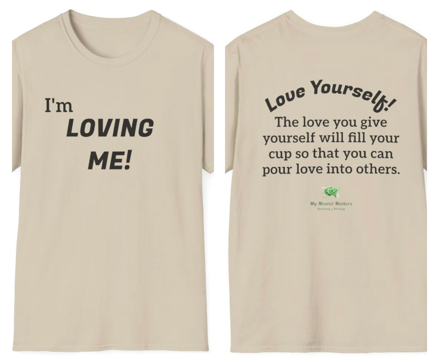 I'm Loving Me! - Crew Neck Tee