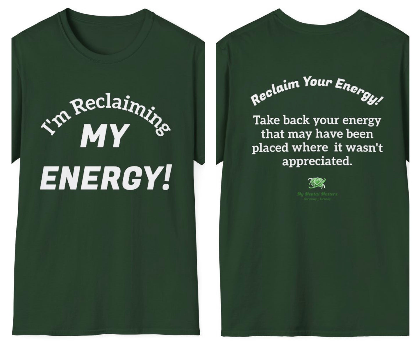I'm Reclaiming My Energy! - Crew Neck Tee