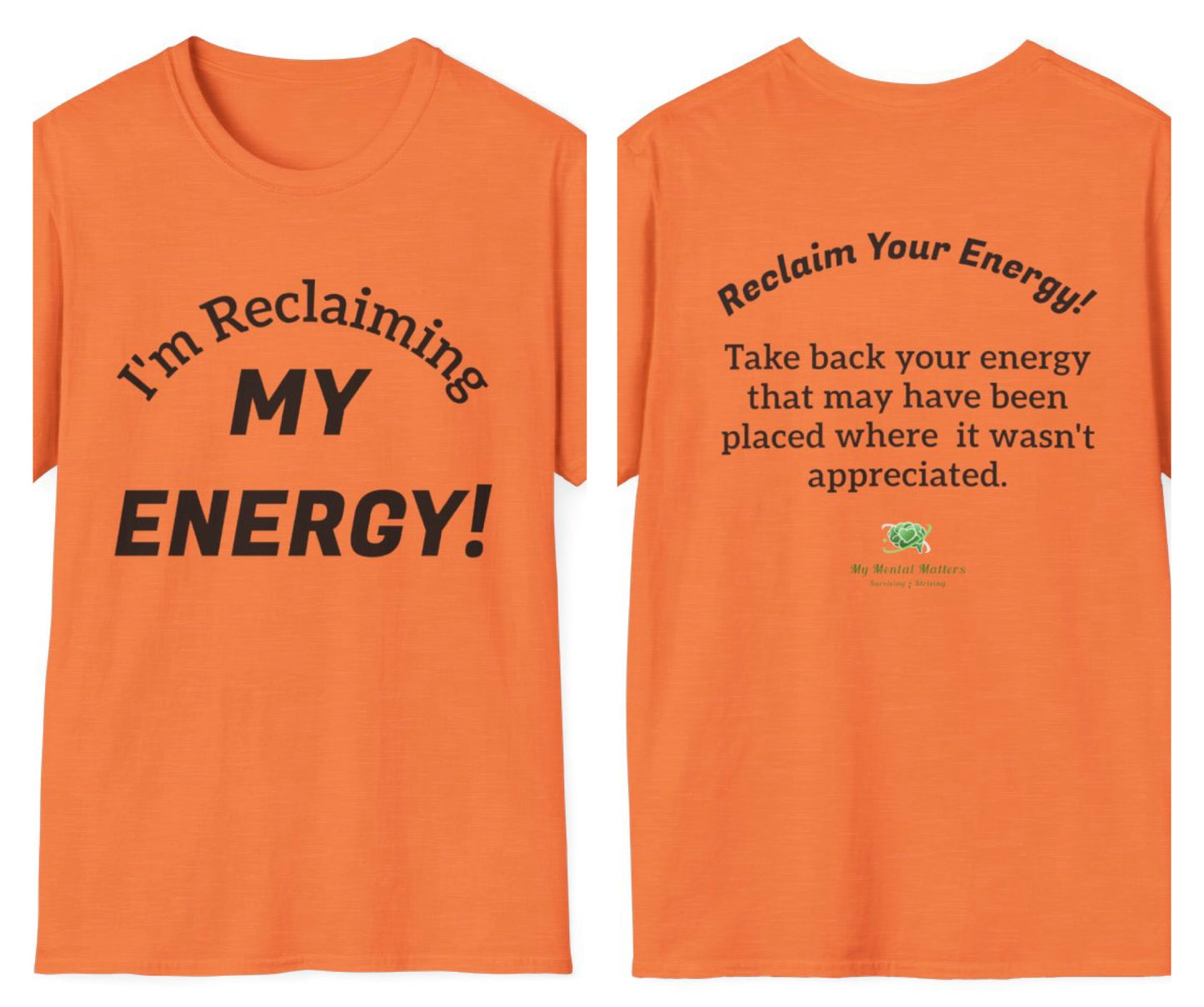 I'm Reclaiming My Energy! - Crew Neck Tee