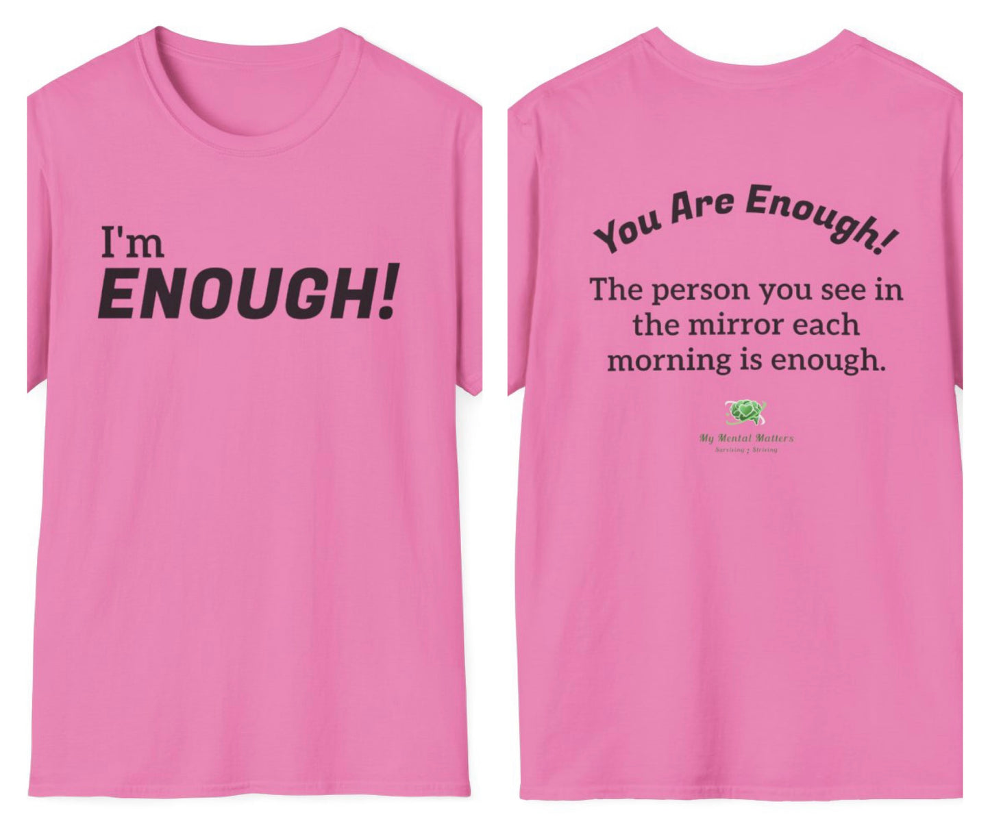 I'm Enough! - Crew Neck Tee