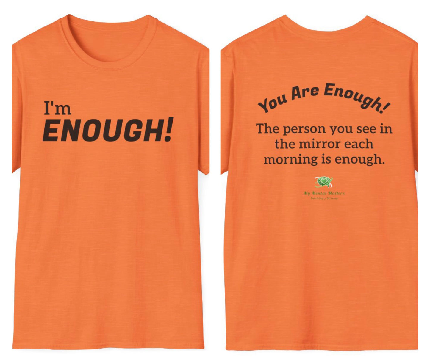I'm Enough! - Crew Neck Tee