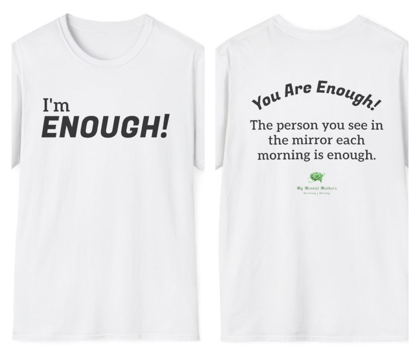 I'm Enough! - Crew Neck Tee