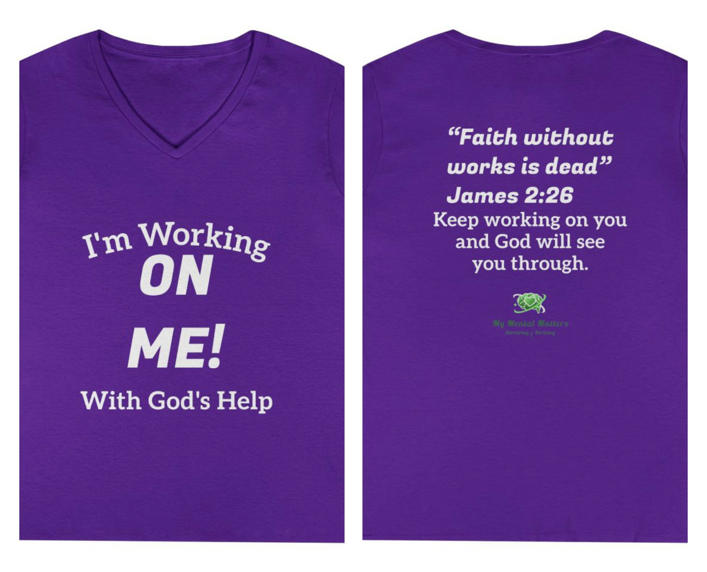 I'm Working On Me! - V-Neck Tee