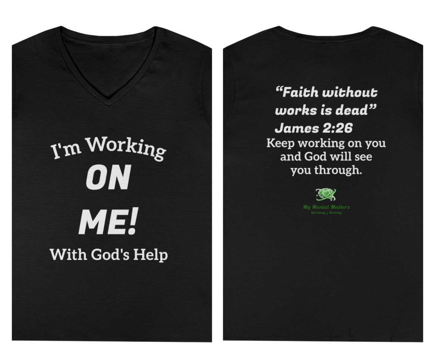 I'm Working On Me! - V-Neck Tee