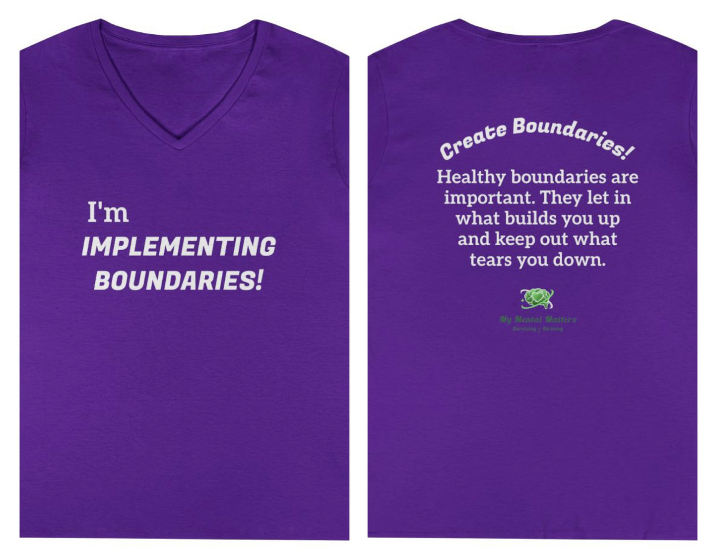I'm Implementing Boundaries! - V-Neck Tee